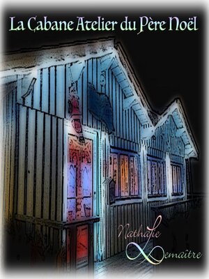 cover image of La Cabane Atelier du Père Noël